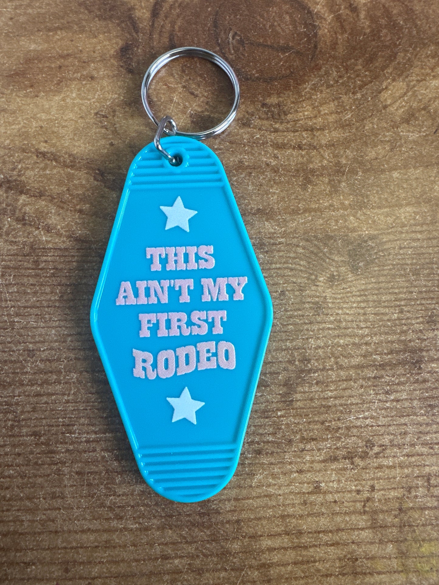Turquoise Not My 1st Rodeo Keychain