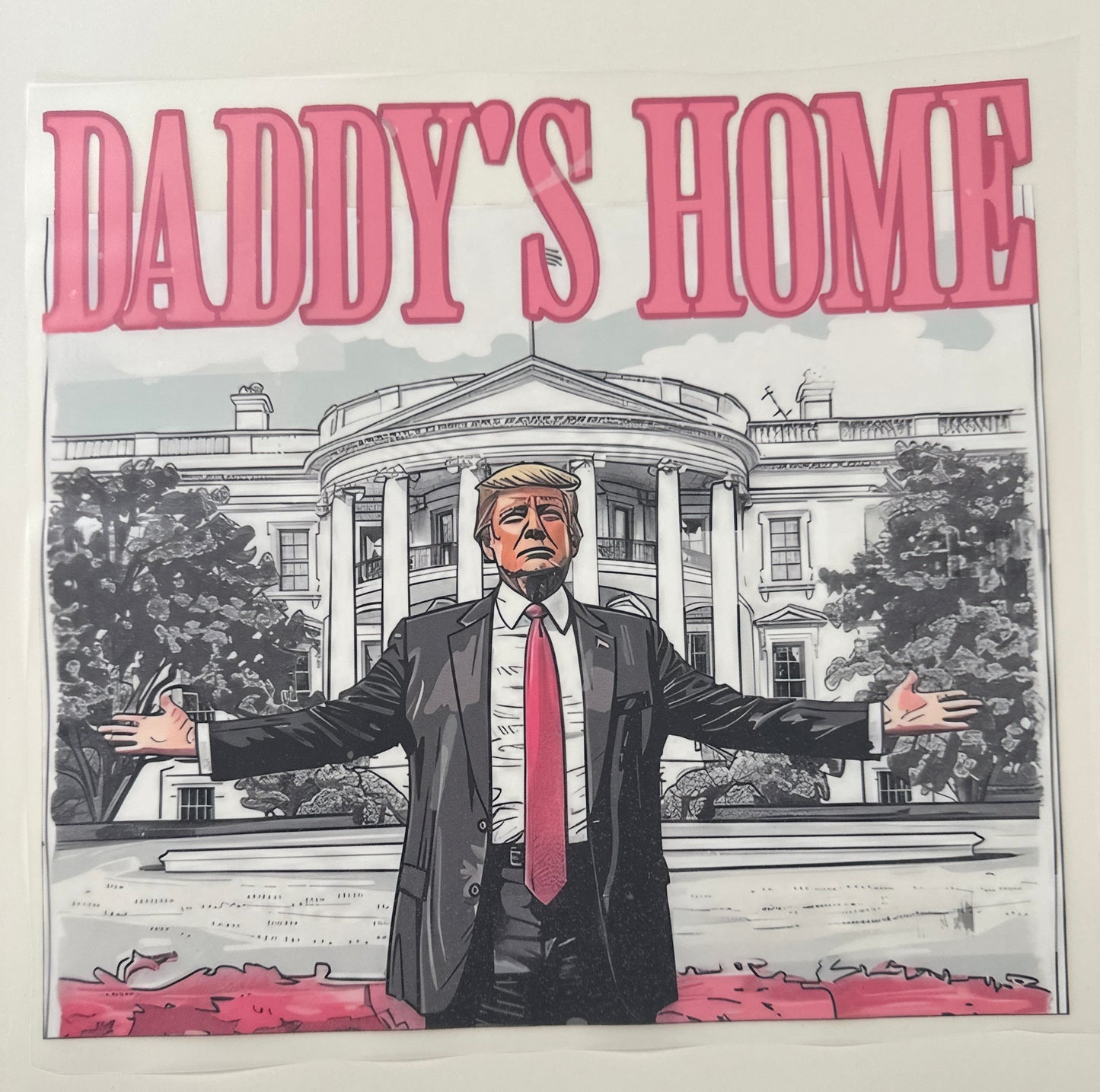 Daddy’s Home Shirt Transfer