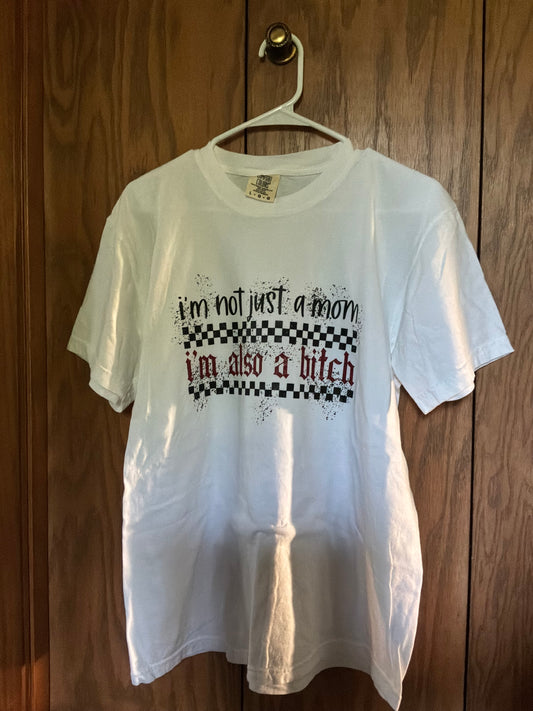 I’m not just a mom white comfort colors t shirt size large